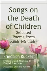 Book cover of Songs on the Death of Children by Friedrich Rückert
