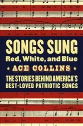 Book cover of Songs Sung Red, White, and Blue by Ace Collins