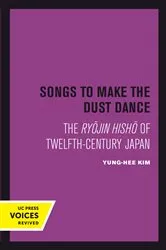 Book cover of Songs to Make the Dust Dance by Yung-Hee Kim