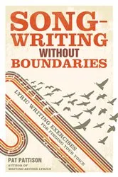 Book cover of Songwriting Without Boundaries by Pat Pattison