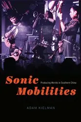 Book cover of Sonic Mobilities by Adam Kielman
