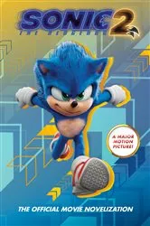 Book cover of Sonic the Hedgehog 2: The Official Movie Novelization by Kiel Phegley