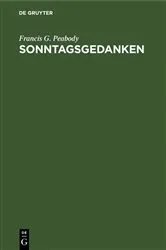 Book cover of Sonntagsgedanken by Francis G. Peabody