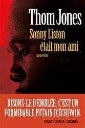 Book cover of Sonny Liston était mon ami by Thom Jones