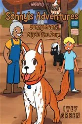 Book cover of Sonny's Adventures by Ivey Green