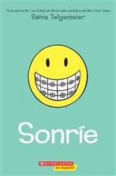 Book cover of Sonríe (Smile) by Raina Telgemeier