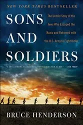 Book cover of Sons and Soldiers by Bruce Henderson