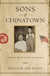 Book cover of Sons of Chinatown by William Gee Wong