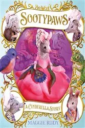Book cover of Sootypaws: A Cinderella Story by Maggie Rudy