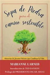 Book cover of Sopa de Piedra para el camino sostenible by Marianne Larned