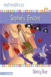 Book cover of Sophie Gets Real by Nancy N. Rue