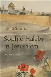 Book cover of Sophie Halaby in Jerusalem by Laura S. Schor