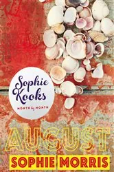 Book cover of Sophie Kooks Month by Month: August by Sophie Morris