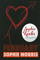 Book cover of Sophie Kooks Month by Month: Februuary by Sophie Morris