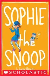 Book cover of Sophie the Snoop (Sophie #5) by Lara Bergen