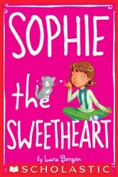 Book cover of Sophie the Sweetheart (Sophie #7) by Lara Bergen