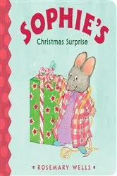 Book cover of Sophie's Christmas Surprise by Rosemary Wells