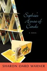 Book cover of Sophie's House of Cards by Sharon Oard Warner