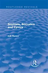 Book cover of Sophists, Socratics and Cynics (Routledge Revivals) by David Rankin