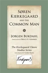 Book cover of Soren Kierkegaard and the Common Man by Jorgen Bukdahl