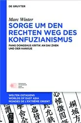 Book cover of Sorge um den Rechten Weg des Konfuzianismus by Marc Winter