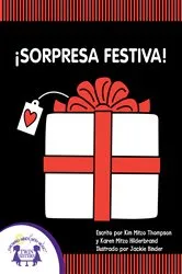 Book cover of ¡Sorpresa Festiva! by Kim Mitzo Thompson