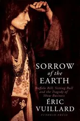 Book cover of Sorrow of the Earth by Eric Vuillard