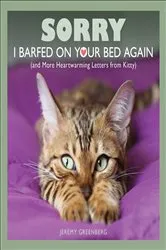 Book cover of Sorry I Barfed on Your Bed Again by Jeremy Greenberg