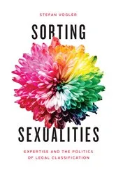 Book cover of Sorting Sexualities by Unknown