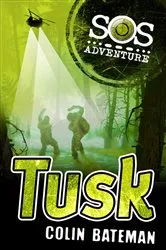 Book cover of SOS Adventure: Tusk by Colin Bateman
