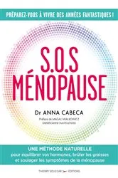 Book cover of S.O.S. Ménopause by Anna Cabeca