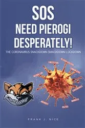 Book cover of SOS: Need Pierogi Desperately! by Frank J. Nice