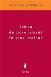 Book cover of Soûtra du dévoilement du sens profond by Anonyme