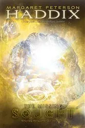 Book cover of Sought by Margaret Peterson Haddix