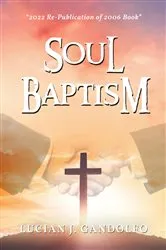 Book cover of Soul Baptism by Gandolfo, Lucian , J