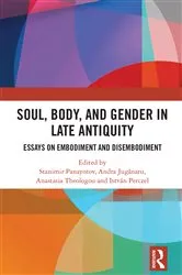 Book cover of Soul, Body, and Gender in Late Antiquity by Stanimir Panayotov