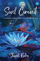 Book cover of Soul Circuit by Shivali Kalra