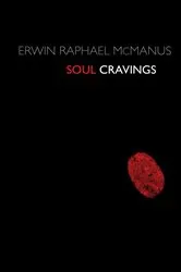 Book cover of Soul Cravings by Erwin Raphael McManus