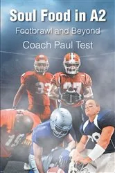 Book cover of Soul Food In A2 by Coach Paul Test