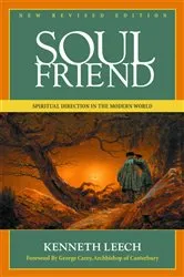 Book cover of Soul Friend by Kenneth Leech