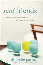 Book cover of Soul Friends by Leslie Parrott