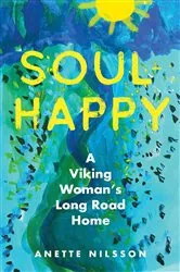 Book cover of Soul-Happy by Anette Nilsson