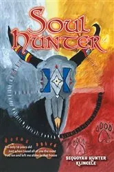 Book cover of Soul Hunter by Sequoyah Hunter Klingele