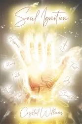 Book cover of Soul Ignition by Crystal Williams