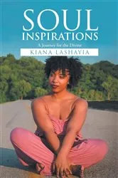Book cover of Soul Inspirations by Kiana LaShayia