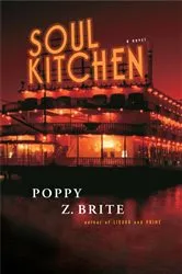 Book cover of Soul Kitchen by Poppy Z. Brite