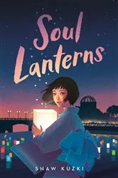 Book cover of Soul Lanterns by Shaw Kuzki