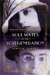 Book cover of Soul Mates of the Lost Generation by Lewis M. Dabney
