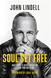 Book cover of Soul Set Free by John Lindell