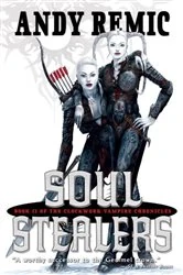 Book cover of Soul Stealers by Andy Remic